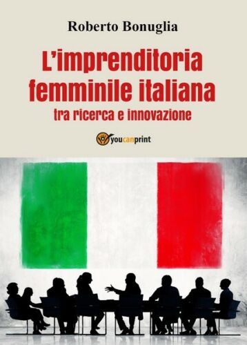 L’imprenditoria femminile italiana tra ricerca e innovazione - ER