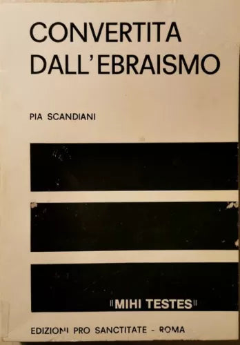 Convertita dall’Ebraismo di Pia Scandiani, Sr. Rosa Parodi, 1950 - ER