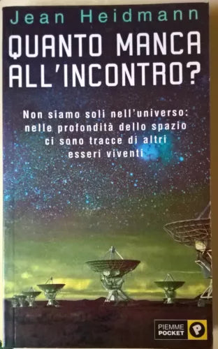 Quanto manca all’incontro?	 - Jean Heidmann - 2001, Piemme - L