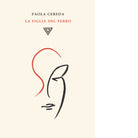La figlia del ferro di Paola Cereda
