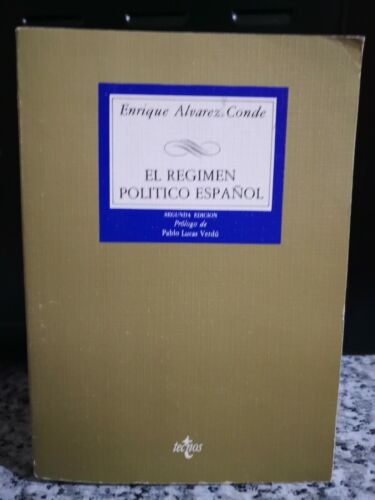 El Regimen politico Espanol 2° ediction di Enrique Alvarez Conde,1985,Tecnos -F