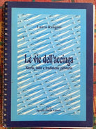 Le vie dell acciuga Storia
