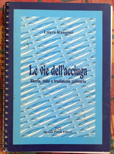 Le vie dell acciuga Storia