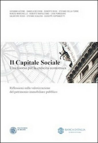 Il capitale sociale. Una risorsa per la crescita economica.