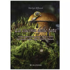 La cucina delle fate Ricette vegetariane gustose, facili e veloci 2019 - ER