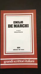Emilio De Marchi - Vittore Branca, 1983, Edizioni Del Noce - P