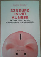 333 euro in più al mese - ANDREA BENEDET - DALAI - 2011 - M