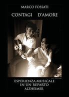 Contagi d’amore di Marco Fossati, 2020, Youcanprint