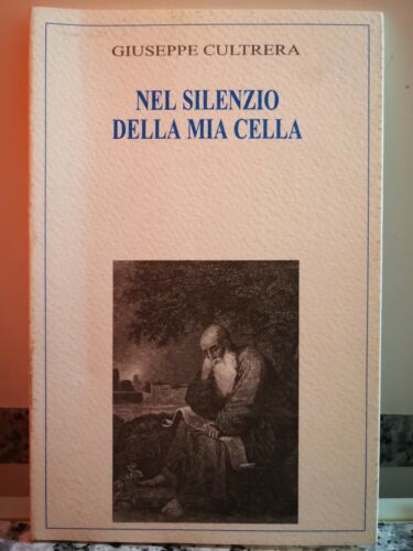 Nel silenzio della mia cella di Giuseppe Cultrera, 1998, Utopia-F