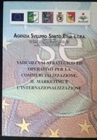 Vademecum per la comm., il marketing e l’internaz. - Ag. Svil. Simeto ETNA - L