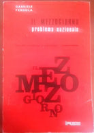 Il mezzogiorno problema nazionale - Gabriele Fergola
