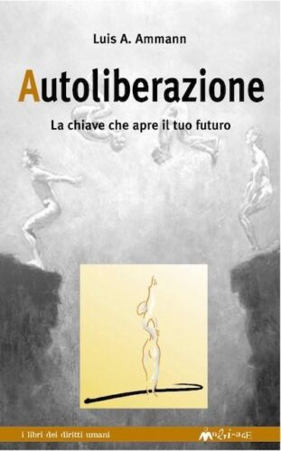 Autoliberazione di Luis A Ammann