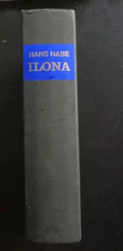 Ilona - Hans Habe, Eduard Kaiser Verlag - P