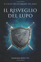 Il Risveglio Del Lupo di Barbara Repetto 2019 Indipendently Published