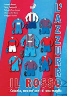 Il rosso e l azzurro Catania