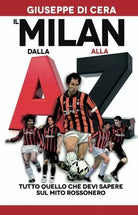 Il Milan dalla A alla Z