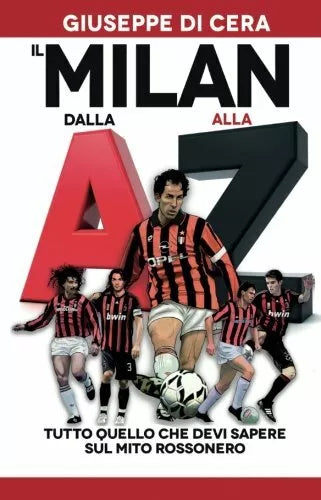 Il Milan dalla A alla Z