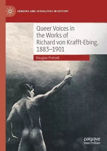 Queer Voices In The Works Of Richard Von Krafft