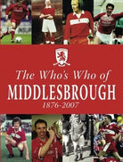 The Who s Who of Middlesbrough