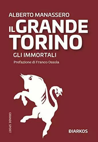 Il Grande Torino Gli immortali