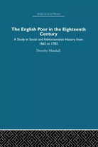 The English Poor in the Eighteenth Century