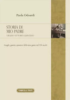 Storia di mio padre di Orazio Vittorio Quintilio, 2021, Tabula Fati