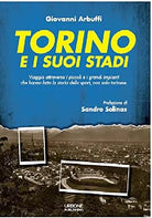 Torino e i suoi stadi