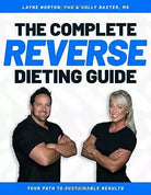 The Complete Reverse Dieting Guide: Your Path to Sustainable Results di Layne No