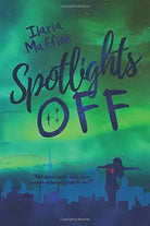 Spotlights Off di Ilaria Maffioli