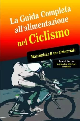 La Guida Completa all alimentazione nel Ciclismo