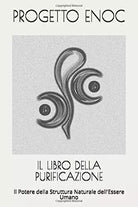 IL LIBRO DELLA PURIFICAZIONE: Il Potere della Struttura Naturale dell’Essere Uma