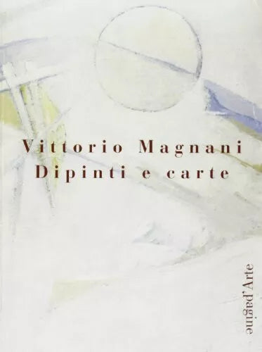 Vittorio Magnani Dipinti e carte