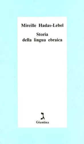Storia della lingua ebraica di Mireille Hadas Lebel