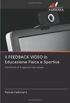 Il FEEDBACK VIDEO in Educazione Fisica e Sportiva