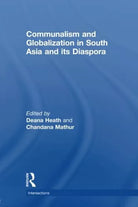 Communalism and Globalization in South Asia and its Diaspora