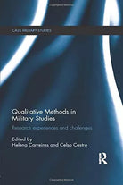Qualitative Methods in Military Studies