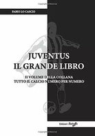 Juventus il Grande Libro