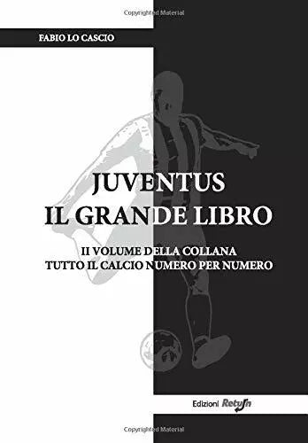 Juventus il Grande Libro