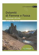 Dolomiti di Fiemme e Fassa Vie normali a 90 cime
