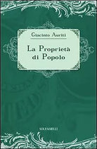 LA PROPRIETA DI POPOLO di Giacinto Auriti, Solfanelli Edizioni