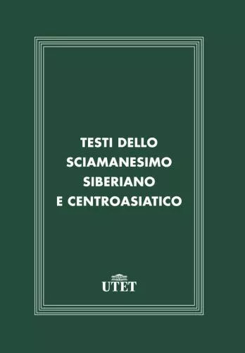 Testi dello sciamanesimo siberiano e centroasiatico