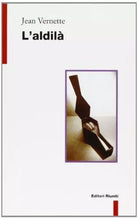 L aldila - Vernette Jean - Editori Riuniti,1999
