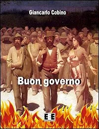 Buon governo di Giancarlo Cobino, 2013, Eee-edizioni Esordienti
