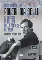 Poveri ma belli
