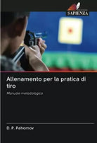 Allenamento per la pratica di tiro