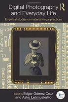 Digital Photography and Everyday Life
