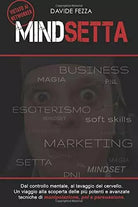 Mindsetta di Davide Fezza, 2020, Indipendently Published