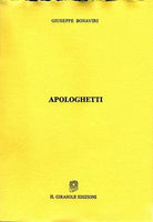 Apologhetti di Giuseppe Bonaviri, 1991, Il Girasole Edizioni