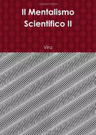 Il Mentalismo Scientifico II