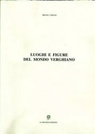 Luoghi e figure del mondo verghiano di Bruno Caruso, 2006, Il Girasole Edizion